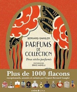 Parfums de collection - deux siècles parfumés