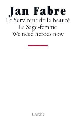 Le serviteur de la beauté - la sage-femme - we need heroes now