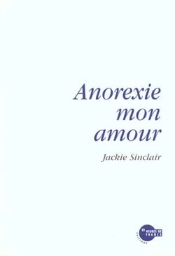 Anorexie mon amour