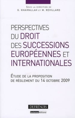PERSPECTIVES DU DROIT DES SUCCESSIONS EUROPÉENNES ET INTERNATIONALES