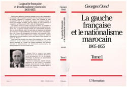 La gauche française et le nationalisme marocain : 1905-1955 : 2 Tomes