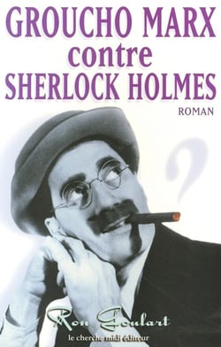 Groucho Marx contre Sherlock holmes