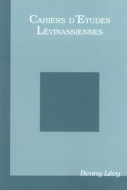 Cahiers d'etudes levinassiennes (hors serie) - hors serie benny levy
