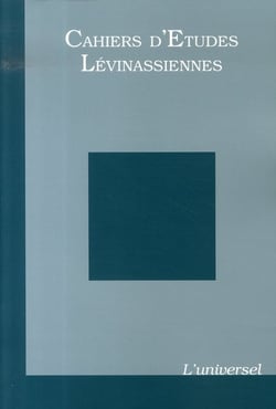 Cahiers d'études lévinassiennes Tome 6 : l'universel