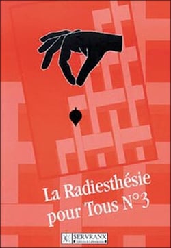 Radiesthesie pour tous - volume 3