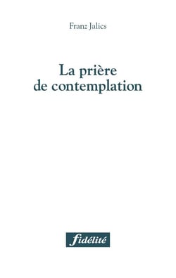La priere de contemplation