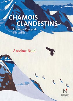 Chamois clandestins - histoires contées à la veillée en refuge