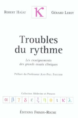 Troubles du rythme - les enseignements des grands essais cliniques