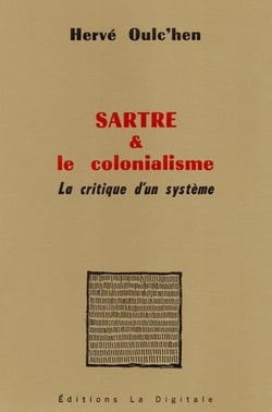 Sartre et le colonialisme - la critique d'un système