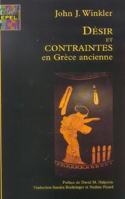 Desir et contrainte dans la grece antique