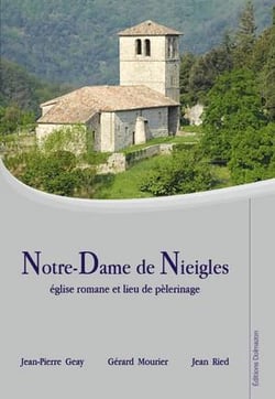 Notre-dame de nieigles, église romane et lieu de pélerinage