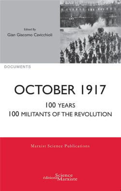 October 1917 - 100 years, 100 militants of the revolution