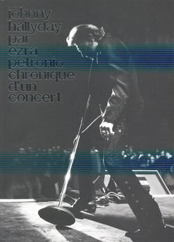 Johnny hallyday - chronique d'un concert