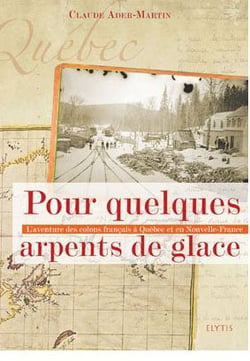 Pour quelques arpents de glace
