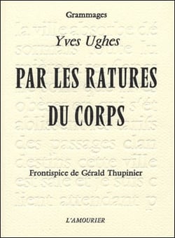 Par les ratures du corps