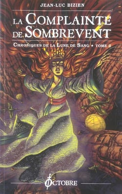 Chroniques de la lune de sang t.2 - la complainte de sombrevent