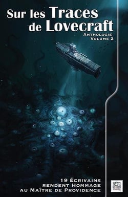 Sur les traces de lovecraft, anthologie Tome 2