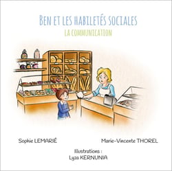 Ben et les habiletés sociales - la communication