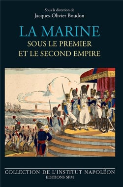 La Marine sous le Premier et le Second Empire