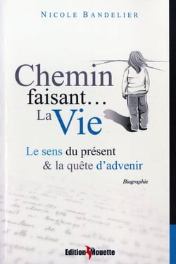 Chemin faisant...la Vie