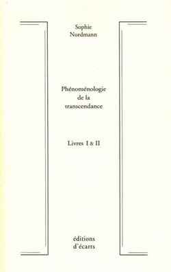 Phénoménologie de la transcendance t.1 et 2