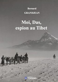 Das, moi, espion au tibet