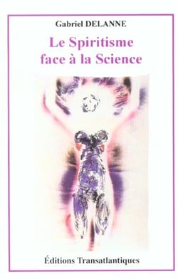 Le spiritisme face a la science