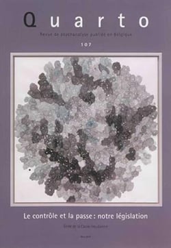 Revue Quarto n.107 : le contrôle et la passe : notre législation