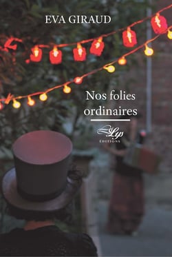 Nos folies ordinaires