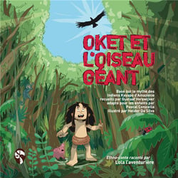 Lola l'aventurière Tome 1 : Oket et l'oiseau géant