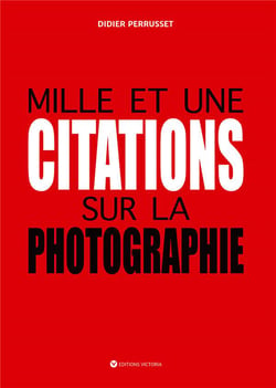 Mille et une citations sur la photographie