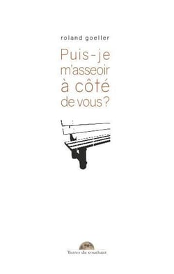Puis-je m'asseoir à côté de vous ?