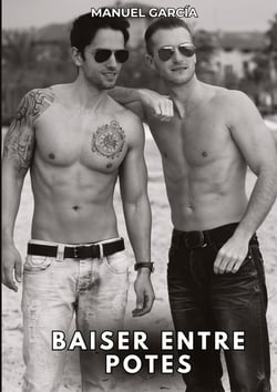 Baiser entre potes : Histoires Érotiques Gay de Sexe Explicite