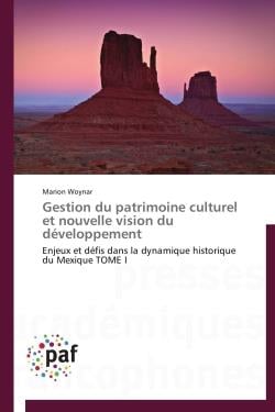 Gestion du patrimoine culturel et nouvelle vision du développement