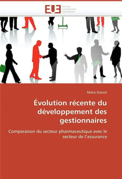 Evolution recente du developpement des gestionnaires