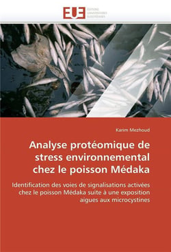 Analyse proteomique de stress environnemental chez le poisson medaka