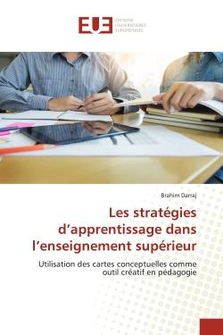 Les stratégies d'apprentissage dans l'enseignement supérieur : Utilisation des cartes conceptuelles comme outil créatif en pédagogie