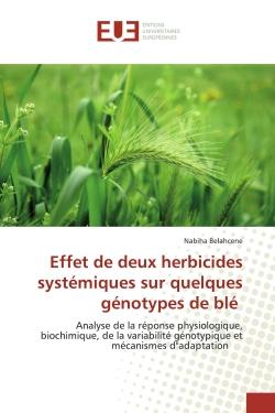 Effet de deux herbicides systémiques sur quelques génotypes de blé : Analyse de la réponse physiologique, biochimique, de la variabilité génotypique et mécanismes