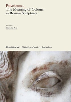Polychroma : The meaning of colours in roman sculptures