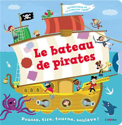Pousse, tire, tourne, soulève ! bateau de pirates