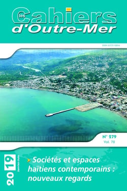 Les cahiers d'Outre-Mer n.79 : sociétés et espaces haïtiens contemporains : nouveaux regards