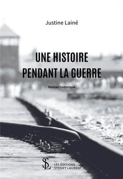 Une histoire pendant la guerre