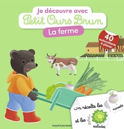 Je découvre avec Petit Ours Brun : la ferme