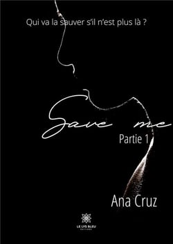 Save me Tome 1