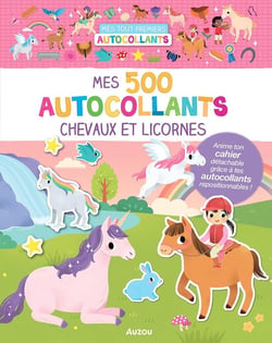Mes tout premiers autocollants - 500 autocollants chevaux et licornes