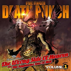 The wrong side of heaven & the righteous side of hell /vol.1