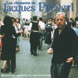 Les chansons de Jacques Prévert