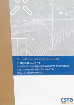 NF DTU 64.1 dispositifs d'assainissement non collectif (dit autonome)