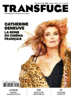 Transfuge n.168 : Catherine Deneuve, la reine du cinéma français