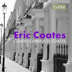 The Best of the Definitive Eric Coates: Coates conducts Coates
